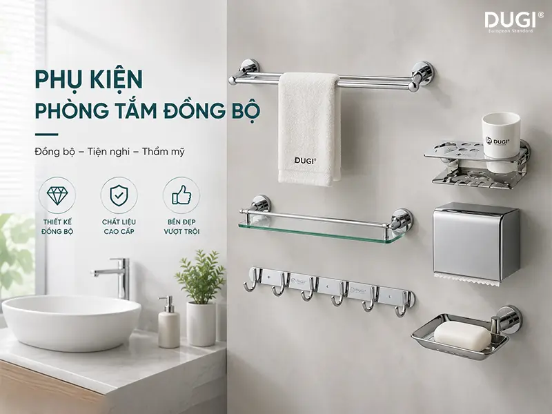 Đồng bộ phụ kiện phòng tắm
